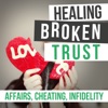 Healing Broken Trust In Your Marriage After Infidelity artwork