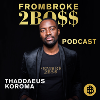 FROMBROKE2BOSS - Der Weg zum EUROPEAN DREAM podcast