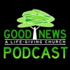 Good News Church Podcast artwork