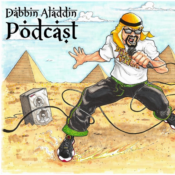 The Dabbin Aladdin Podcast