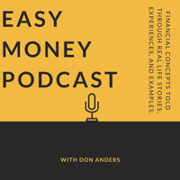 Easy Money Podcast with Don Anders podcast