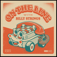 On The Line with Billy Strings podcast