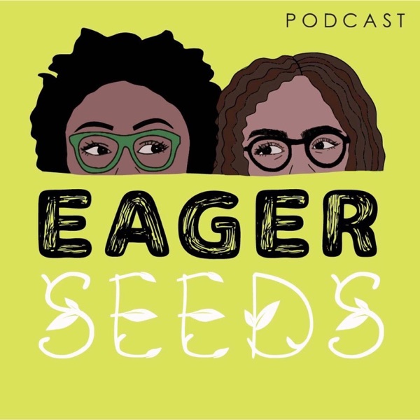 Eager Seeds Podcast Artwork