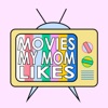 Movies My Mom Likes artwork
