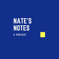 Nate's Notes podcast