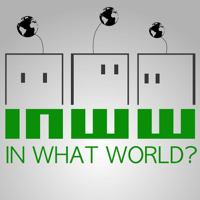 In What World - Where Tech and Society Collide podcast