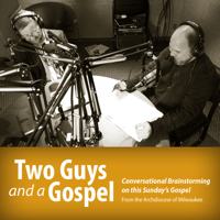 Two Guys and a Gospel podcast