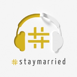 The #staymarried PODCAST