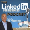 Linked In For Business Podcast | LinkedIn | America's Leading LinkedIn Coach | Best Selling LinkedIn Author artwork