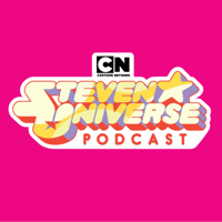 The Steven Universe Podcast podcast