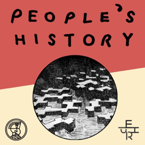 People's History Podcast podcast