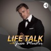Life Talk with Jesse Meester artwork