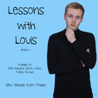 Lessons with Louis podcast