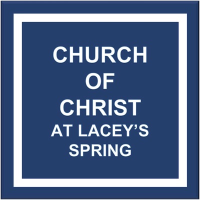 Lacey's Spring church of Christ Lacey's Spring church of Christ