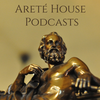 Arete House Podcasts - Inspired Thinkers Series podcast