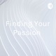 Finding Your Passion 