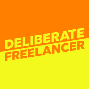 Deliberate Freelancer podcast