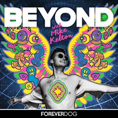 Beyond with Mike Kelton Beyond with Mike Kelton