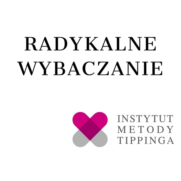 Radykalne Wybaczanie