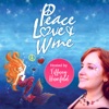 Peace Love And Wine Podcast artwork