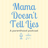 Mama Doesn't Tell Lies podcast