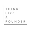 Think Like A Founder artwork