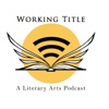Working Title: A Literary Arts Podcast artwork