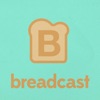 Breadcast artwork