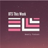 BTS This Week artwork