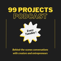 Introducing: 99 Projects