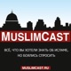 MuslimCast 12.5 - Выпуск - не выпуск