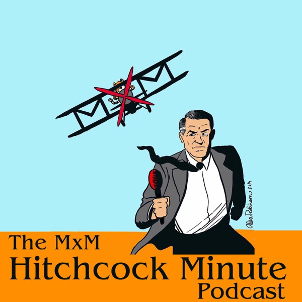 The Hitchcock Minute Podcast Artwork