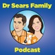 Dr. Sears Family Podcast