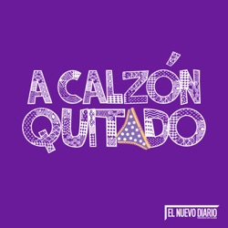 A Calzón Quitado