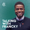 Talking with Francky - Catholic Podcast artwork