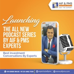 AIF & PMS Experts India Podcast