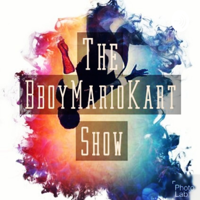 BBoy MarioKart Show podcast