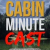 Cabin Minute Cast artwork