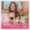 Abundant Babes: a podcast for the visionary artwork