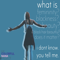 Why Black Hair Matters (with Dr. Kari Williams, PhD)