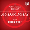 Audacious with Chion Wolf artwork