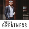 Way To Greatness artwork