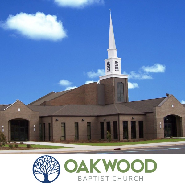 Artwork for Oakwood Baptist Church Podcast