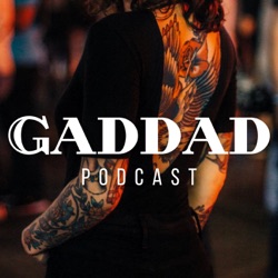 Gaddad Podcast