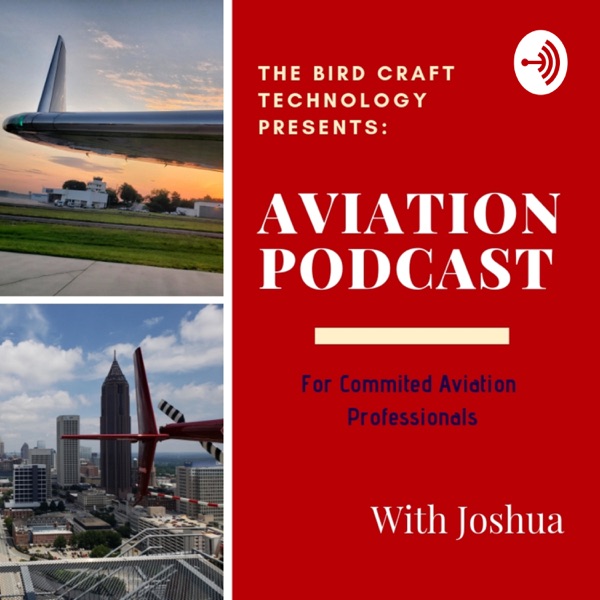 The Bird Craft - Aviation Podcast