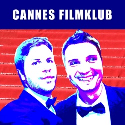 Cannes Filmklub podcast #2 - Tom Cruise nem mozdult egy óráig (feat. Pozsonyi Janka, Bognár Péter, Gyöngyösi Lilla)