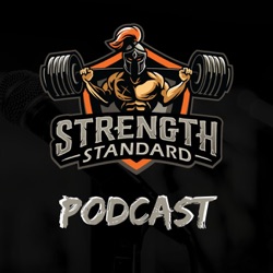 Strength Standard Podcast