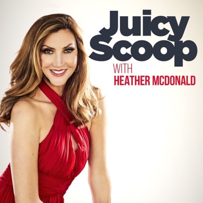 Juicy Scoop with Heather McDonald Juicy Scoop with Heather McDonald