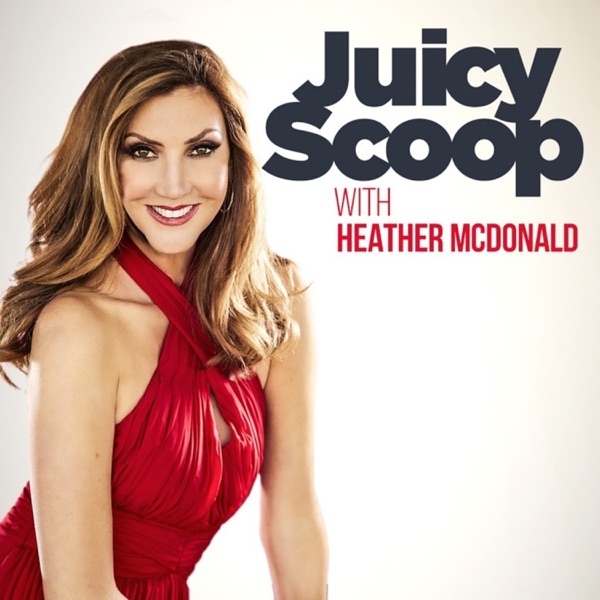 Juicy Scoop with Heather McDonald Artwork