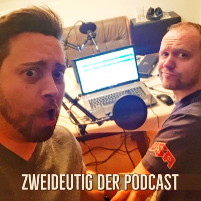 Zweideutig der Podcast Zweideutig der Podcast